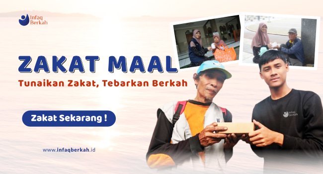 Zakat Maal! Bersihkan Harta, Kuatkan Sesama